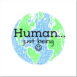 Human...Just Being with Smiley Posters and Art